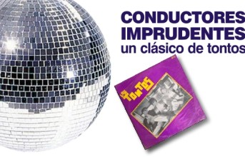 Que este 24 no suene el clásico de Los Tontos "Himno de los conductores imprudentes"